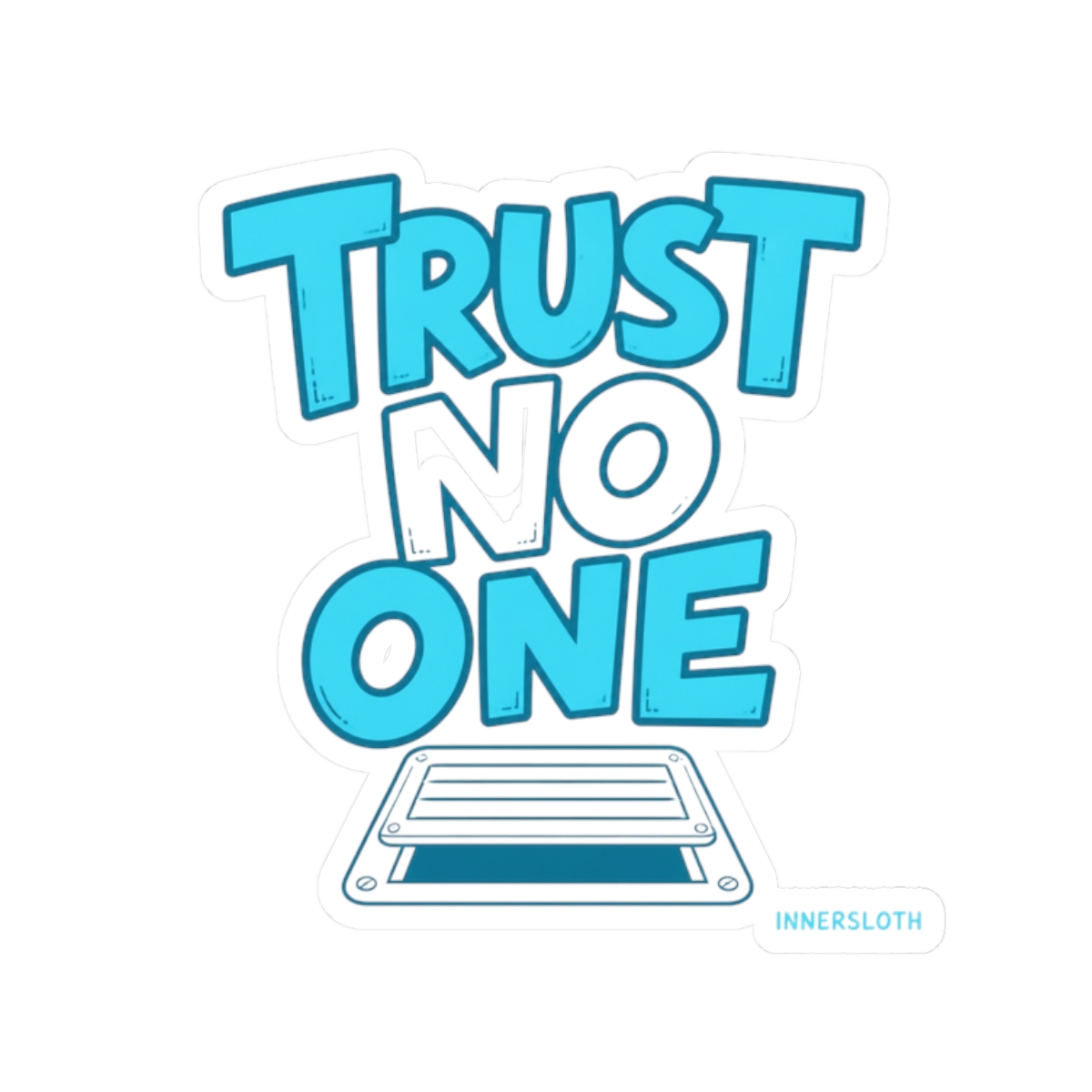 Among Us "Trust No One" Sticker - Official Stickers merchandise