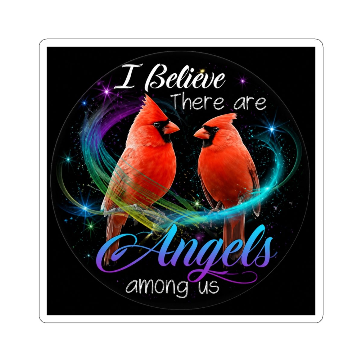 Cardinal Bird I Believe There Are Angels Among Us Classic Round Sticker - Official stickers merchandise