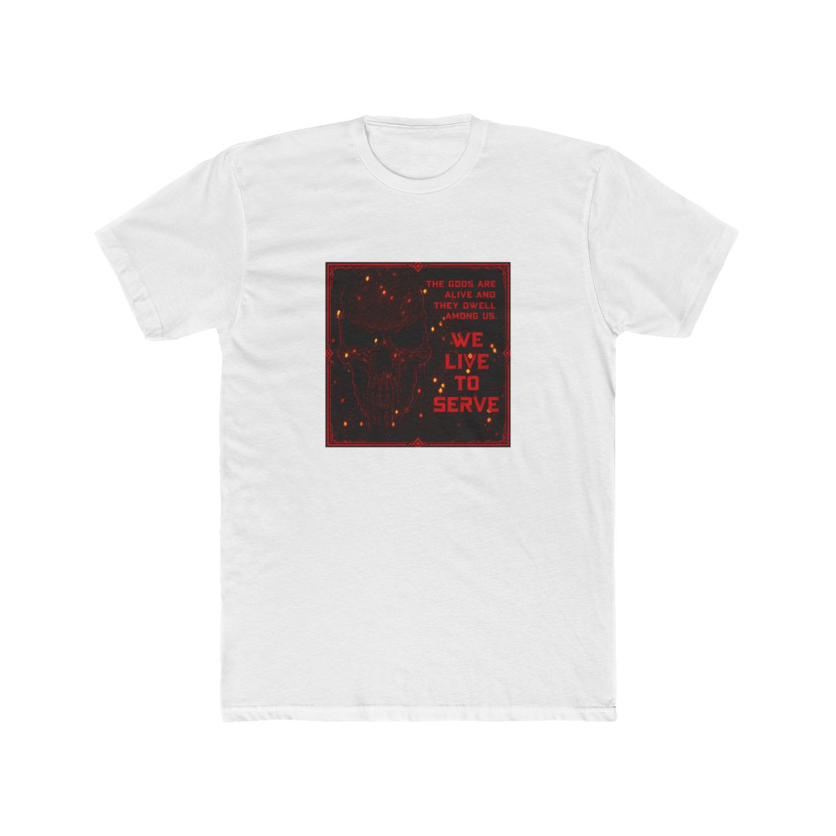 The Gods are among us and they live among us T-Shirt - Official t-shirts merchandise