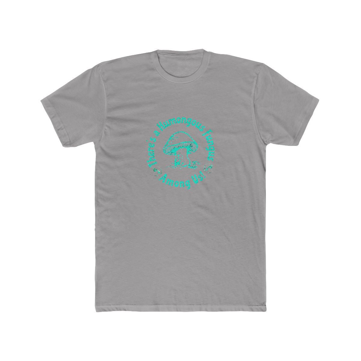 There Is a Humongous Fungus Among Us T Shirt - Official t-shirts merchandise