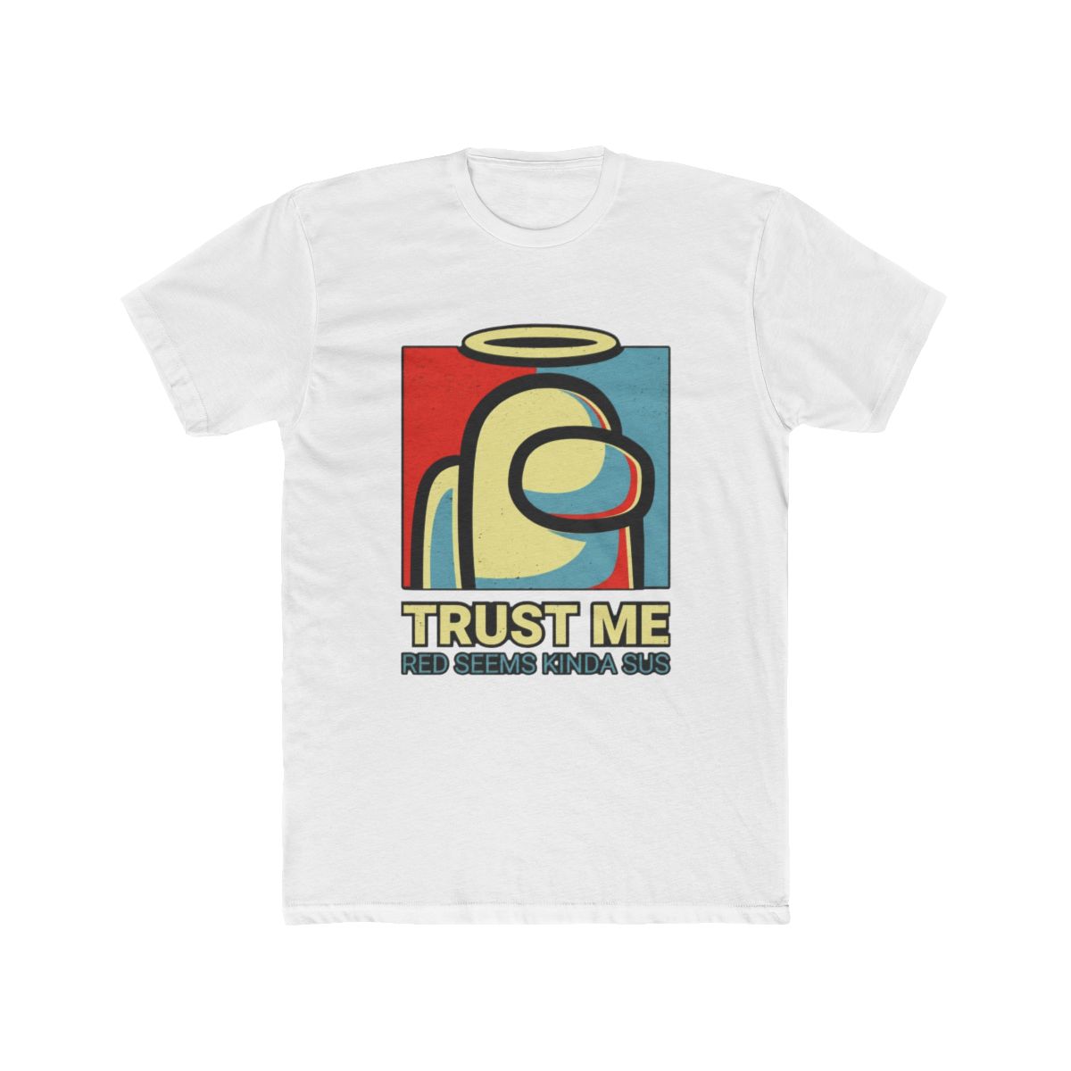 Vote Among Us Essential trust me red seems kinda T Shirt - Official t-shirts merchandise