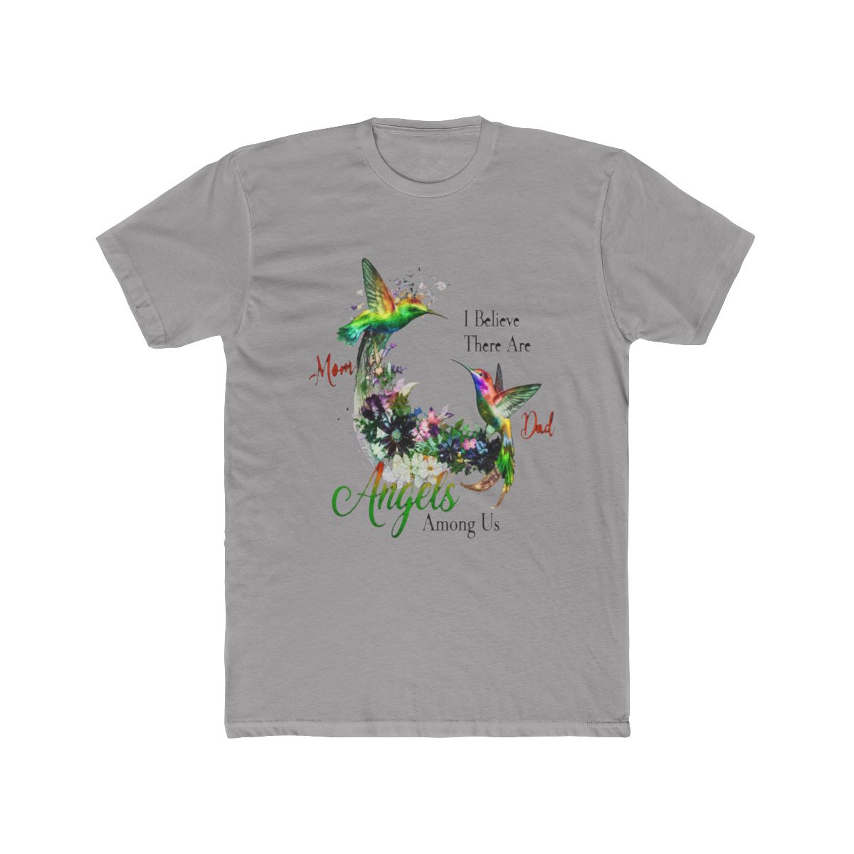 I Believe There Are Mom And Dad Angels Among Us T-Shirt - Official t-shirts merchandise